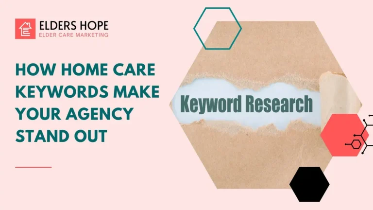 How Home Care Keywords Make Your Agency Stand Out